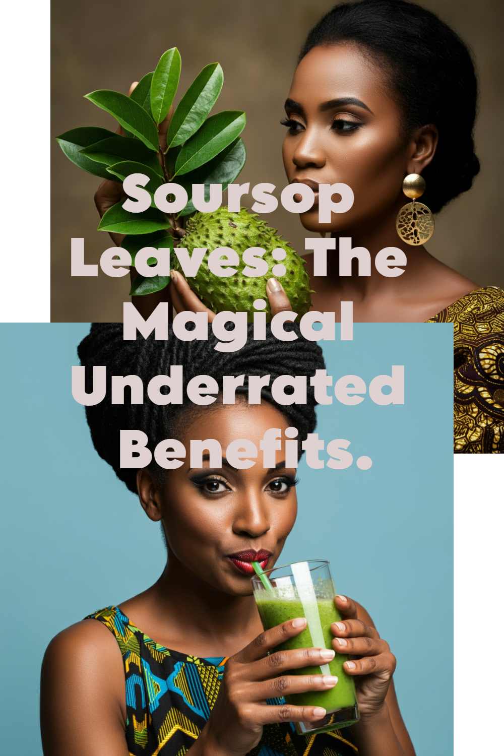 The Underrated Benefits of Soursop Leaves